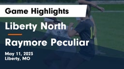 Liberty North  vs Raymore Peculiar  Game Highlights - May 11, 2023