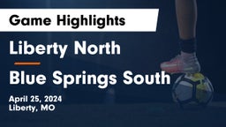 Liberty North  vs Blue Springs South  Game Highlights - April 25, 2024