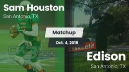 Matchup: Sam Houston  vs. Edison  2018