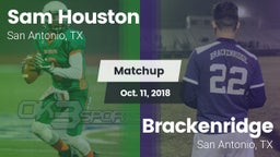 Matchup: Sam Houston  vs. Brackenridge  2018