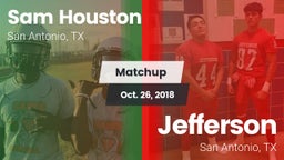 Matchup: Sam Houston  vs. Jefferson  2018