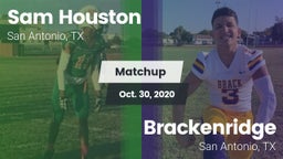 Matchup: Sam Houston  vs. Brackenridge  2020