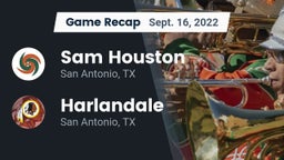 Recap: Sam Houston  vs. Harlandale  2022
