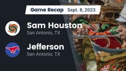 Recap: Sam Houston  vs. Jefferson  2023