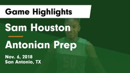 Sam Houston  vs Antonian Prep  Game Highlights - Nov. 6, 2018