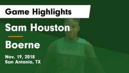 Sam Houston  vs Boerne  Game Highlights - Nov. 19, 2018