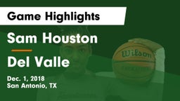Sam Houston  vs Del Valle  Game Highlights - Dec. 1, 2018