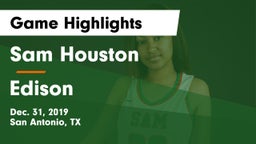 Sam Houston  vs Edison  Game Highlights - Dec. 31, 2019