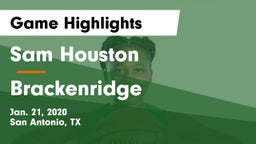 Sam Houston  vs Brackenridge  Game Highlights - Jan. 21, 2020