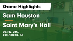 Sam Houston  vs Saint Mary's Hall  Game Highlights - Dec 02, 2016