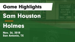 Sam Houston  vs Holmes  Game Highlights - Nov. 26, 2018