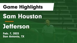 Sam Houston  vs Jefferson  Game Highlights - Feb. 7, 2023