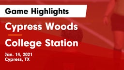 Cypress Woods  vs College Station  Game Highlights - Jan. 14, 2021