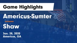 Americus-Sumter  vs Shaw  Game Highlights - Jan. 28, 2020