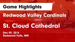 Redwood Valley Cardinals vs St. Cloud Cathedral  Game Highlights - Dec 09, 2016