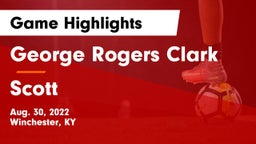 George Rogers Clark  vs Scott  Game Highlights - Aug. 30, 2022