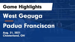 West Geauga  vs Padua Franciscan  Game Highlights - Aug. 21, 2021