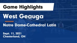 West Geauga  vs Notre Dame-Cathedral Latin  Game Highlights - Sept. 11, 2021