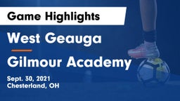 West Geauga  vs Gilmour Academy Game Highlights - Sept. 30, 2021
