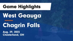 West Geauga  vs Chagrin Falls  Game Highlights - Aug. 29, 2023