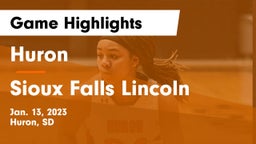 Huron  vs Sioux Falls Lincoln  Game Highlights - Jan. 13, 2023