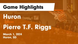 Huron  vs Pierre T.F. Riggs  Game Highlights - March 1, 2024