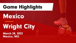 Mexico  vs Wright City  Game Highlights - March 28, 2022
