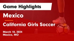 Mexico  vs California  Girls Soccer Game Highlights - March 18, 2024