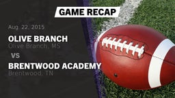 Recap: Olive Branch  vs. Brentwood Academy  2015