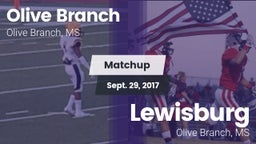 Matchup: Olive Branch High vs. Lewisburg  2017