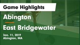 Abington  vs East Bridgewater  Game Highlights - Jan. 11, 2019
