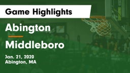 Abington  vs Middleboro  Game Highlights - Jan. 21, 2020