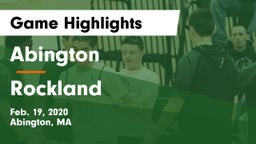 Abington  vs Rockland   Game Highlights - Feb. 19, 2020