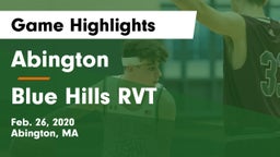 Abington  vs Blue Hills RVT  Game Highlights - Feb. 26, 2020