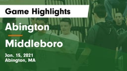 Abington  vs Middleboro  Game Highlights - Jan. 15, 2021