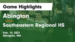 Abington  vs Southeastern Regional HS Game Highlights - Feb. 14, 2022