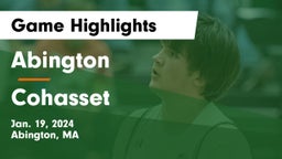 Abington  vs Cohasset  Game Highlights - Jan. 19, 2024