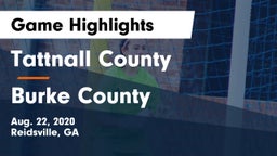 Tattnall County  vs Burke County  Game Highlights - Aug. 22, 2020