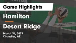 Hamilton  vs Desert Ridge  Game Highlights - March 31, 2023