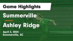 Summerville  vs Ashley Ridge  Game Highlights - April 3, 2024