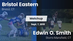 Matchup: Bristol Eastern vs. Edwin O. Smith  2018