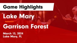 Lake Mary  vs Garrison Forest Game Highlights - March 13, 2024