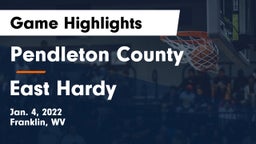 Pendleton County  vs East Hardy  Game Highlights - Jan. 4, 2022