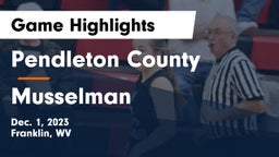 Pendleton County  vs Musselman  Game Highlights - Dec. 1, 2023