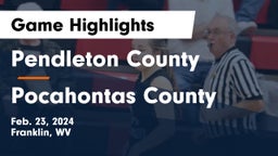 Pendleton County  vs Pocahontas County  Game Highlights - Feb. 23, 2024