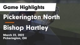 Pickerington North  vs Bishop Hartley  Game Highlights - March 22, 2022