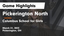 Pickerington North  vs Columbus School for Girls  Game Highlights - March 31, 2022
