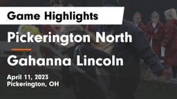 Pickerington North  vs Gahanna Lincoln  Game Highlights - April 11, 2023