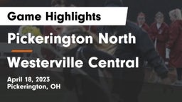 Pickerington North  vs Westerville Central  Game Highlights - April 18, 2023