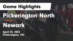 Pickerington North  vs Newark  Game Highlights - April 25, 2023